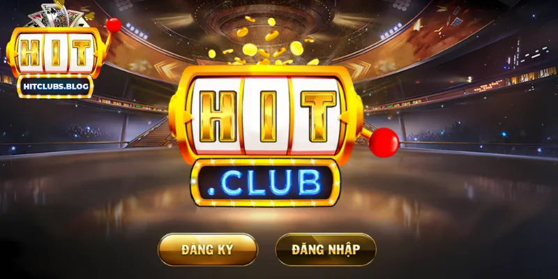 HITCLUB Giới thiệu tổng quan về sân chơi trực tuyến HITCLUB